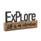 Melrose Explore and Welcome Tabletop Sentiment Sign Wall Decor