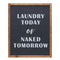 Melrose Wood Laundry Sentiment Sign 15"H Wall Decor, Modern, Rustic, Wood